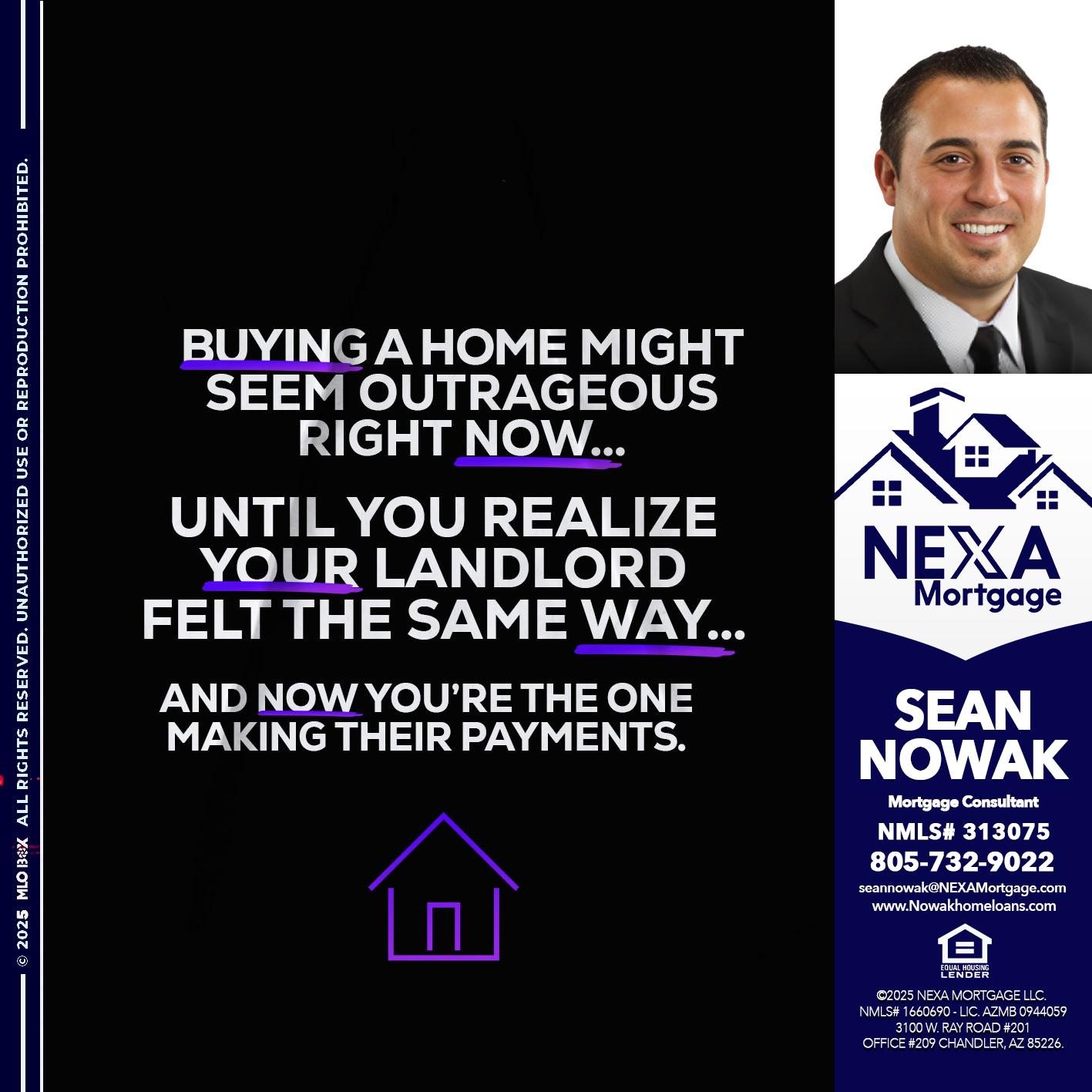 BUYING A HOME - Sean Nowak -Mortgage Consultant