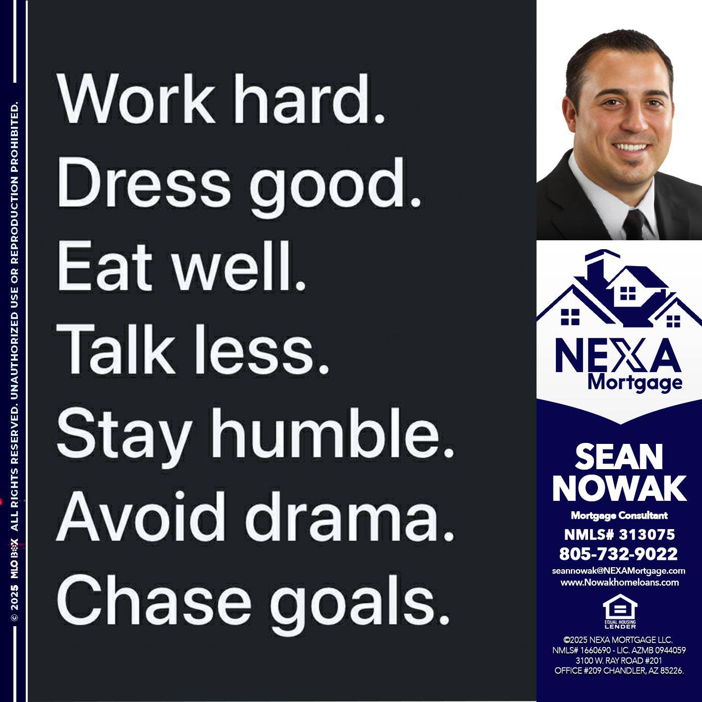 work hard - Sean Nowak -Mortgage Consultant