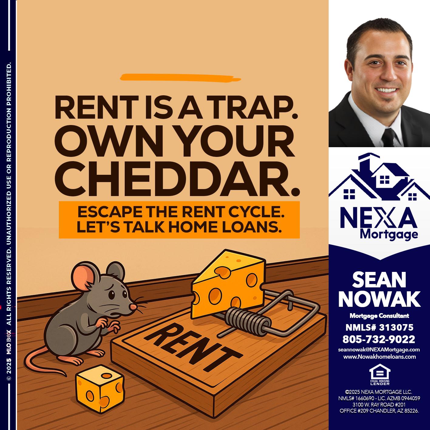 RENT IS TRAP - Sean Nowak -Mortgage Consultant