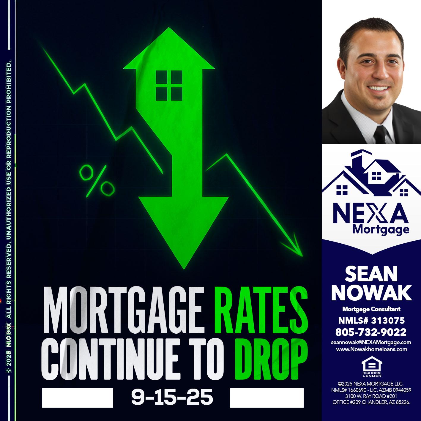 RATES DROP - Sean Nowak -Mortgage Consultant