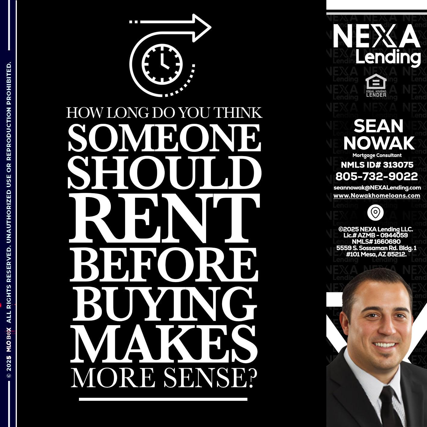 HOW LONG - Sean Nowak -Mortgage Consultant
