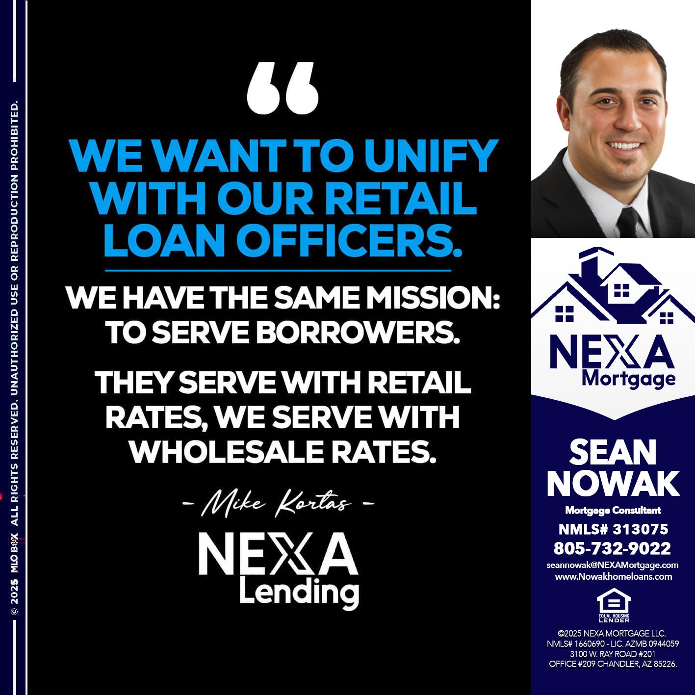 WE WANT - Sean Nowak -Mortgage Consultant