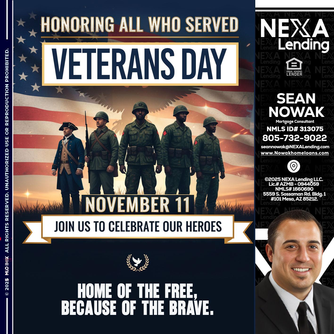 VETERANS DAY - Sean Nowak -Mortgage Consultant