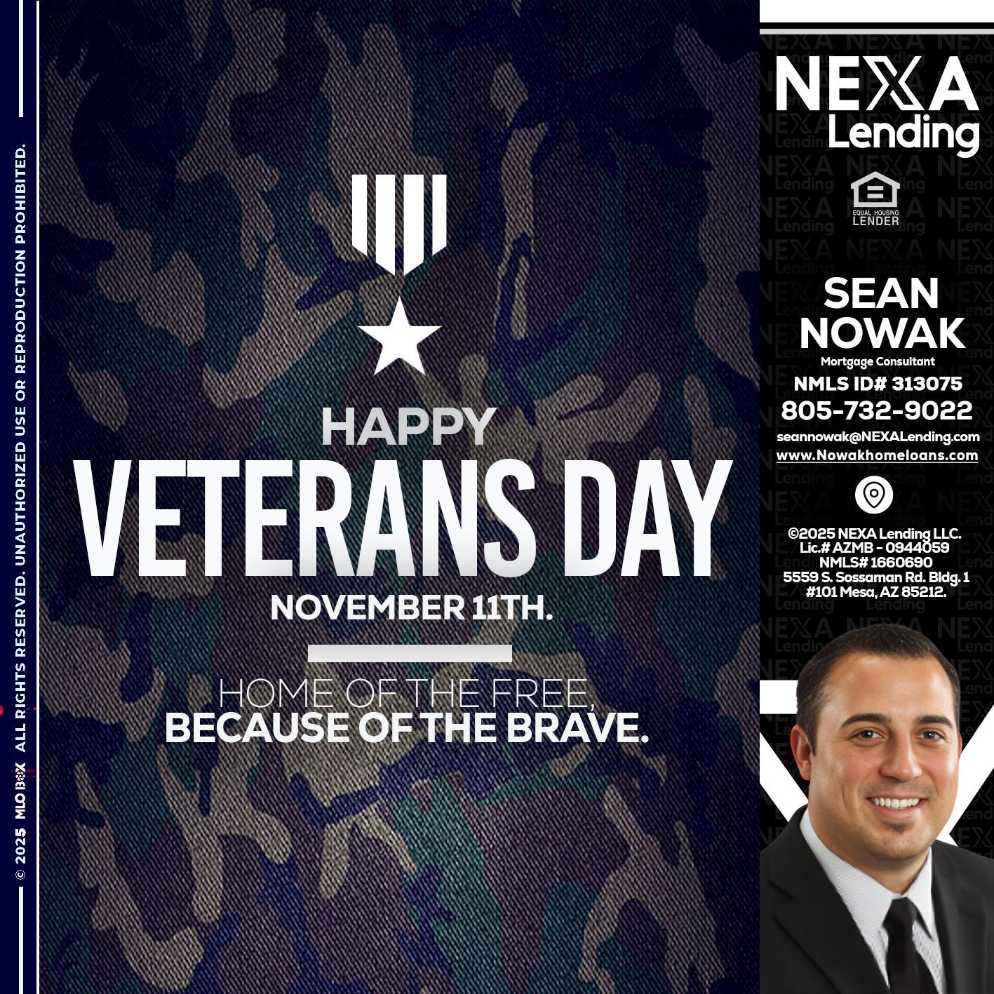 VETERANS DAY - Sean Nowak -Mortgage Consultant