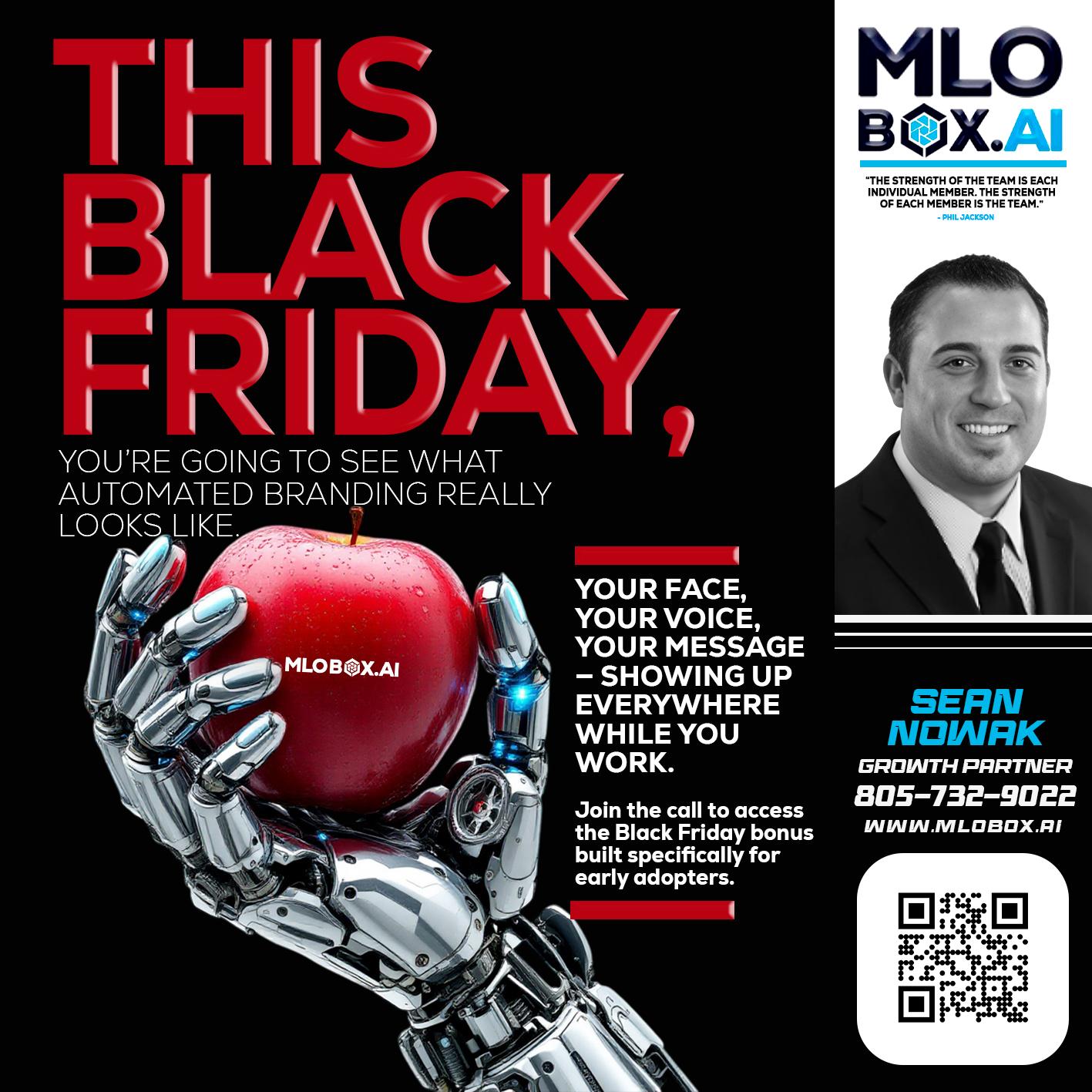 THIS BLACK FRIDAY - Sean Nowak -Mortgage Consultant
