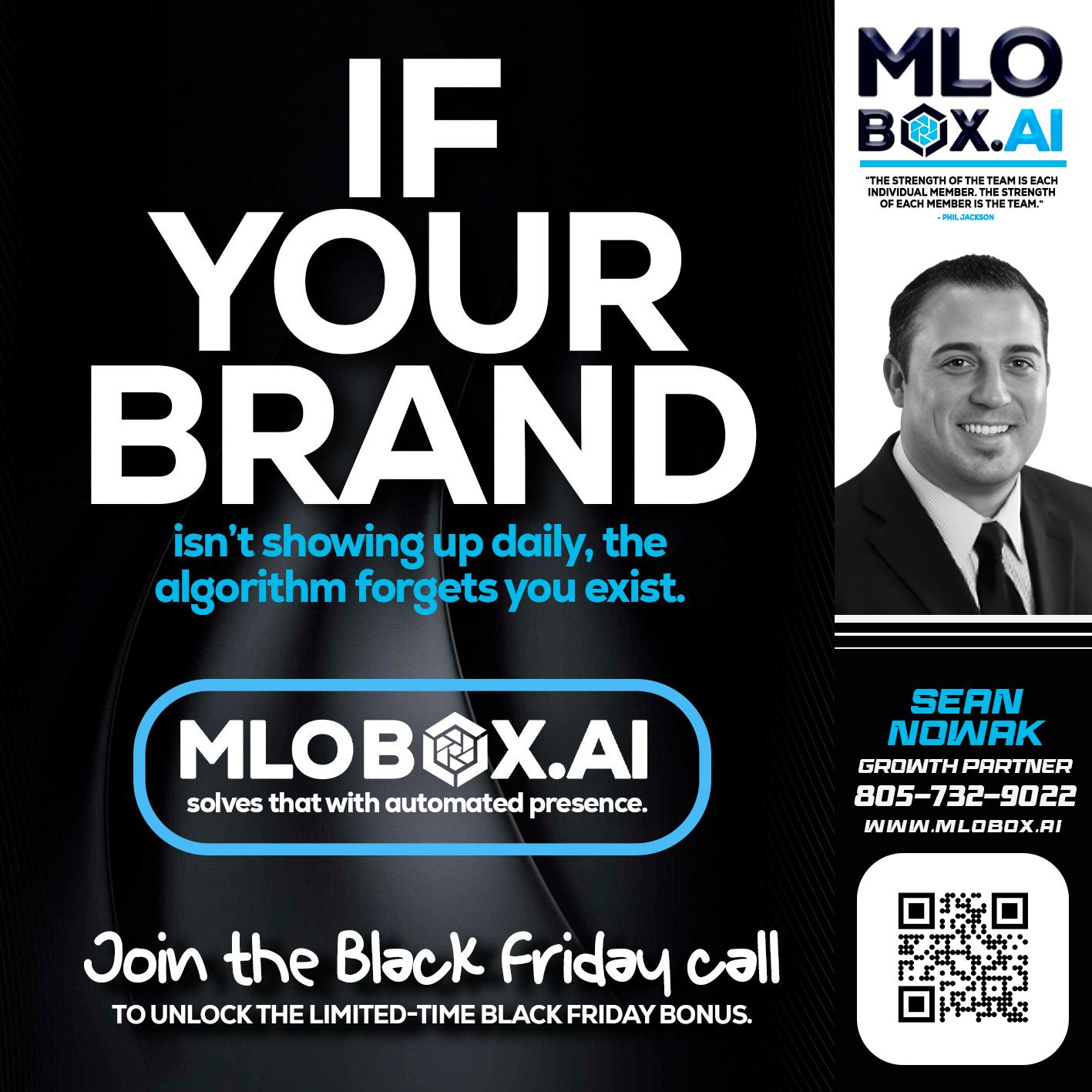 if your brand - Sean Nowak -Mortgage Consultant