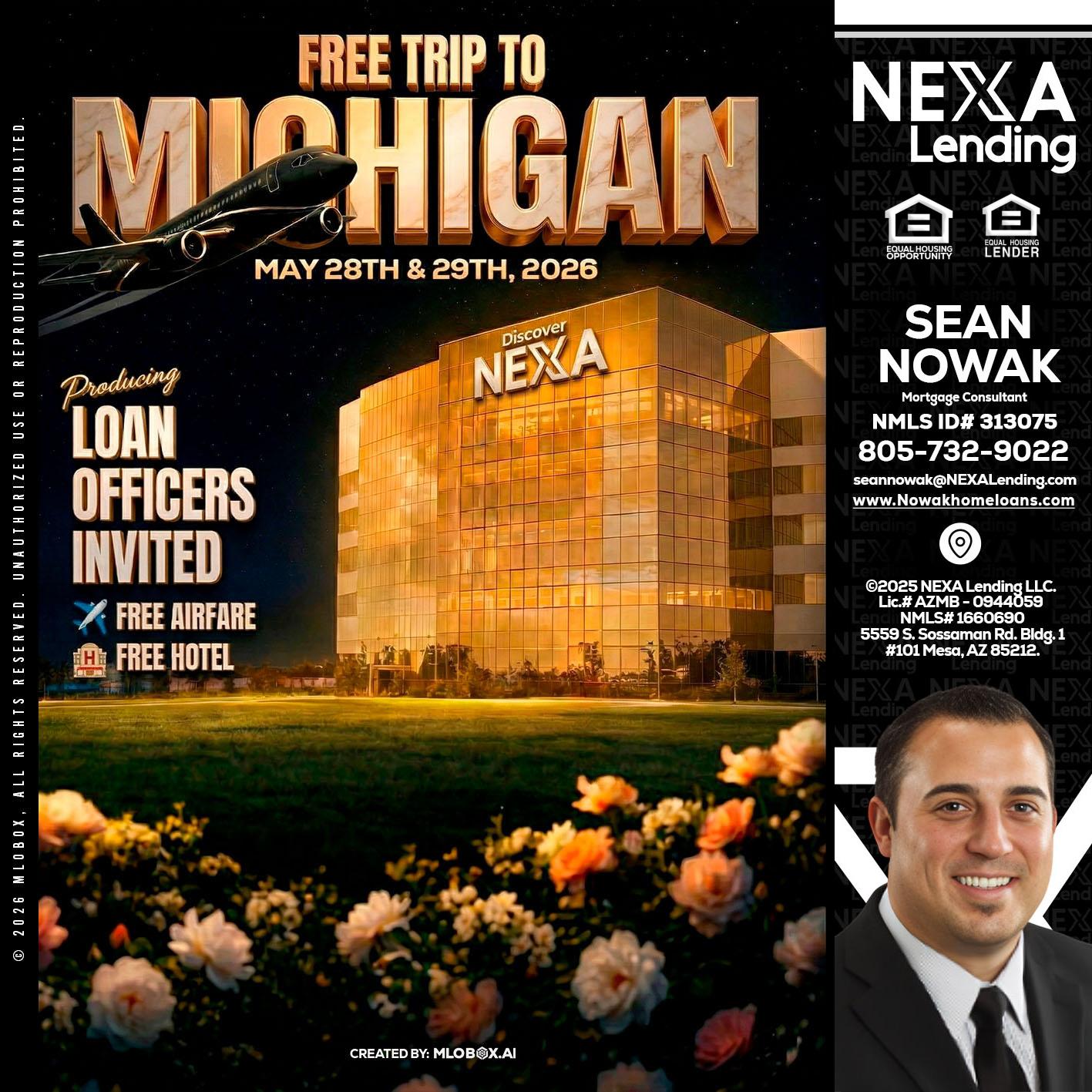 FREE TRIP TO MICHIGAN - Sean Nowak -Mortgage Consultant