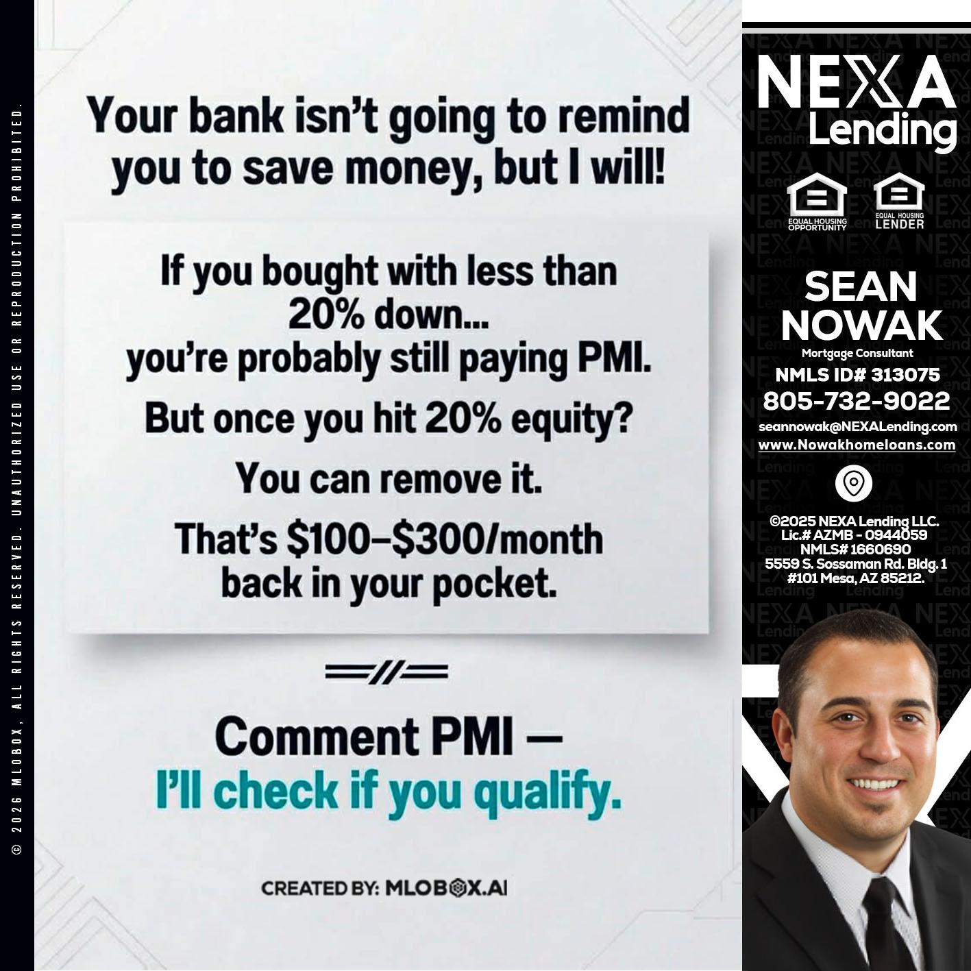 YOUR BANK ISNT - Sean Nowak -Mortgage Consultant