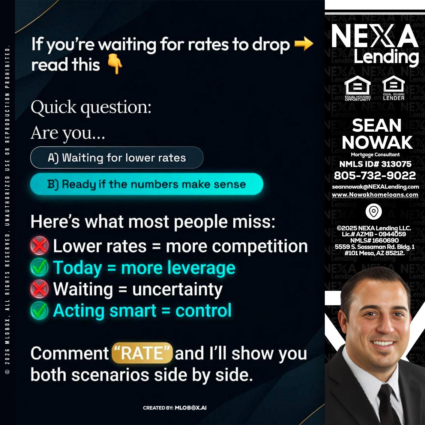 IF YOU ARE - Sean Nowak -Mortgage Consultant
