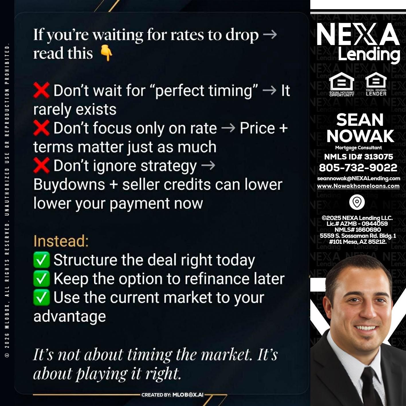IF YOU ARE - Sean Nowak -Mortgage Consultant