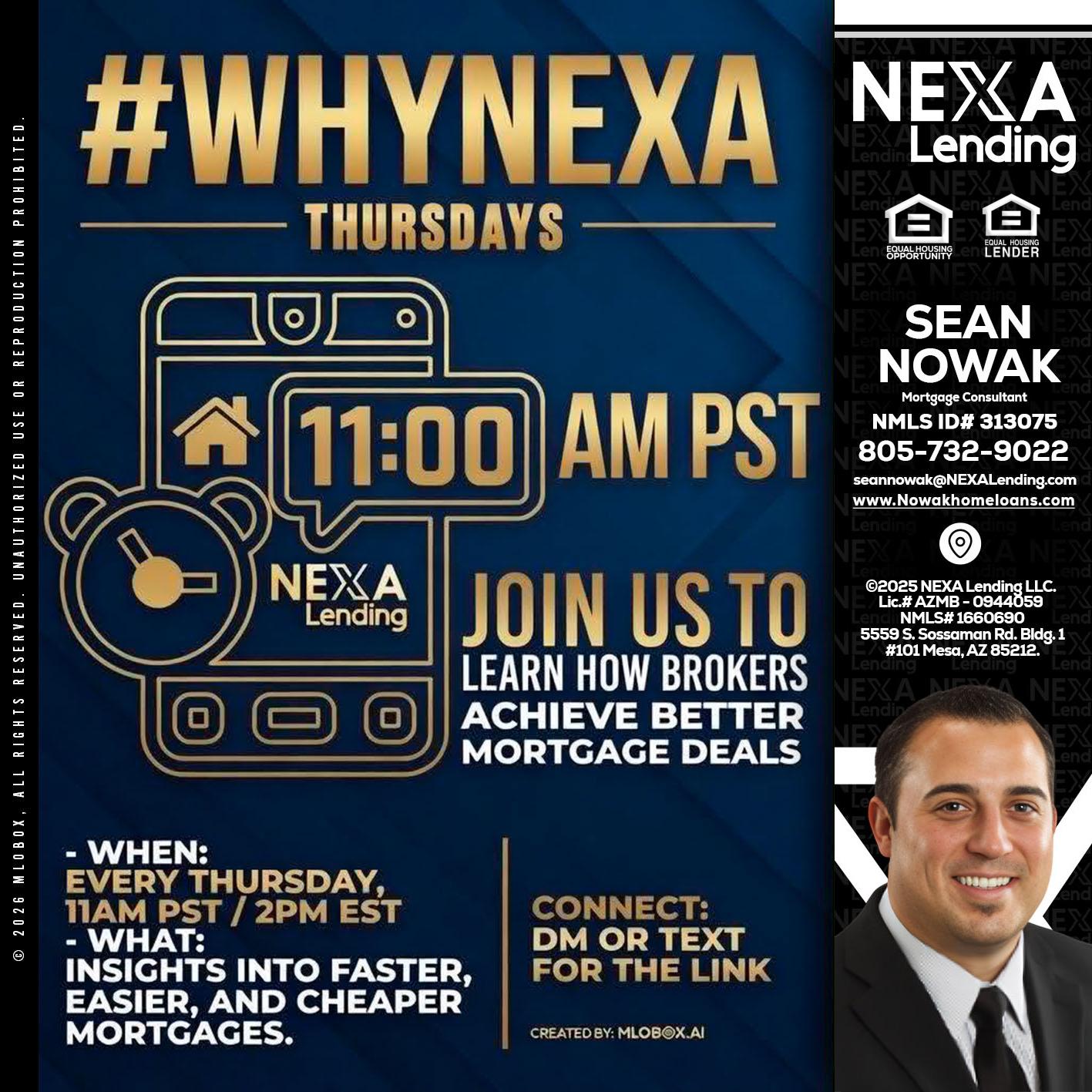 WHY NEXA THURDAYS - Sean Nowak -Mortgage Consultant