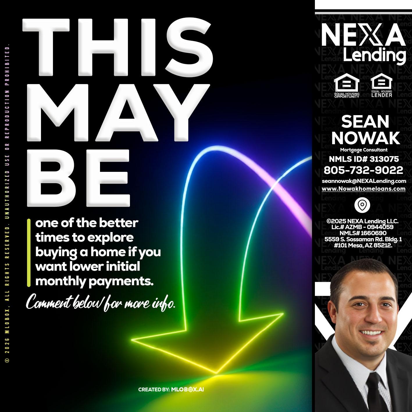 THIS MAY BE - Sean Nowak -Mortgage Consultant