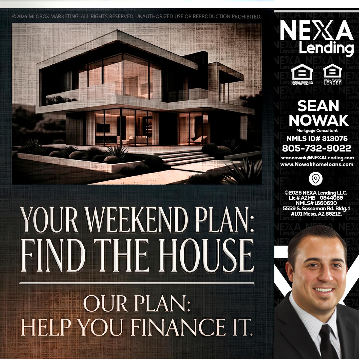 YOUR WEEKEND PLAN - Sean Nowak -Mortgage Consultant