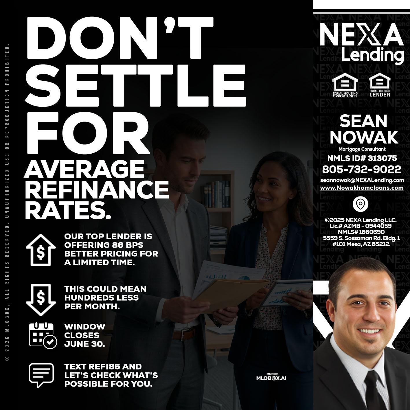 dont settle - Sean Nowak -Mortgage Consultant