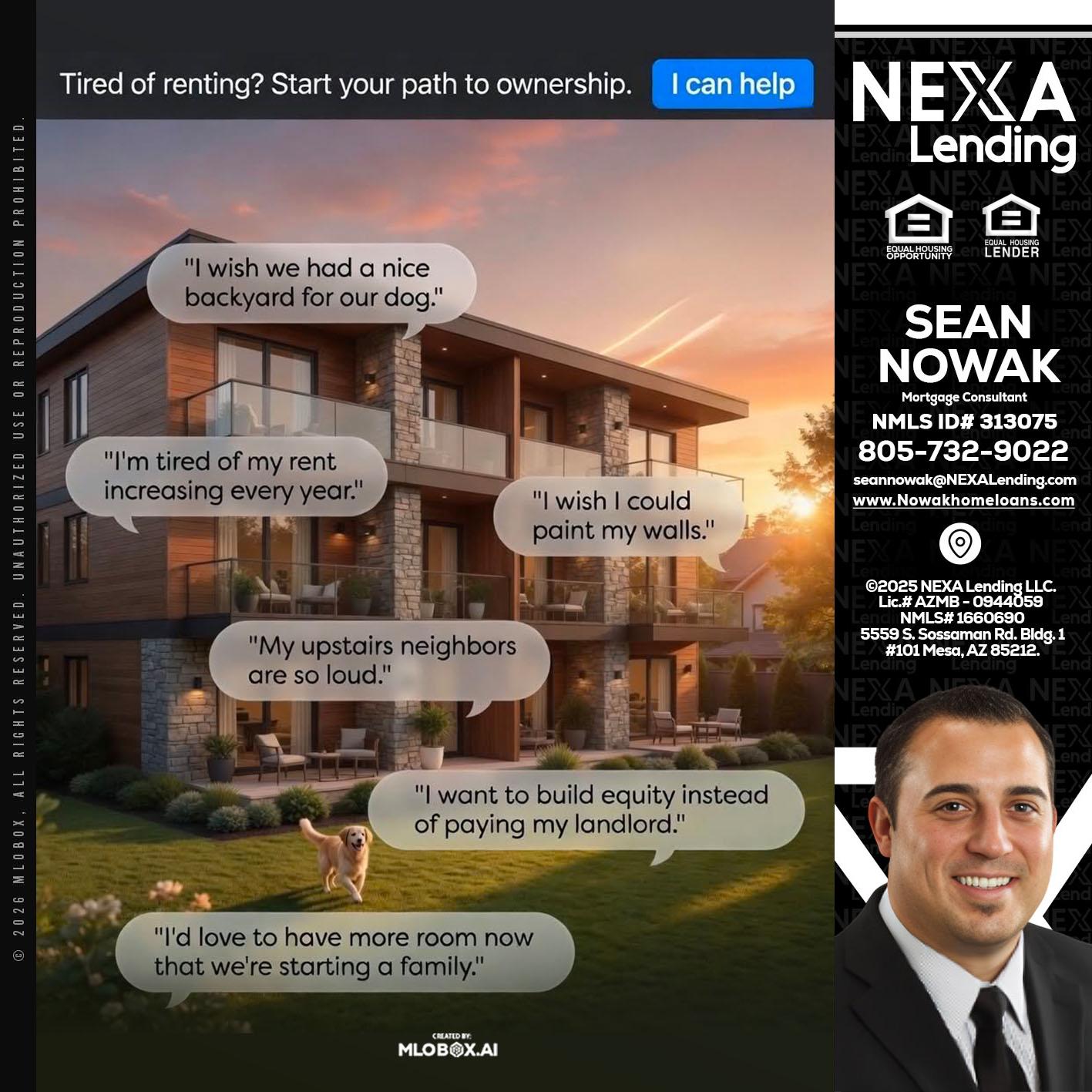 TIRED OF RENTING - Sean Nowak -Mortgage Consultant