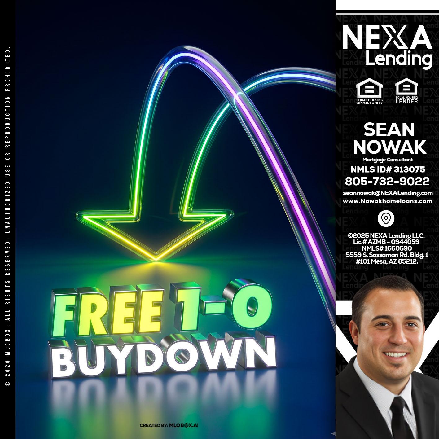 FREE 1-0 BUYDOWN - Sean Nowak -Mortgage Consultant