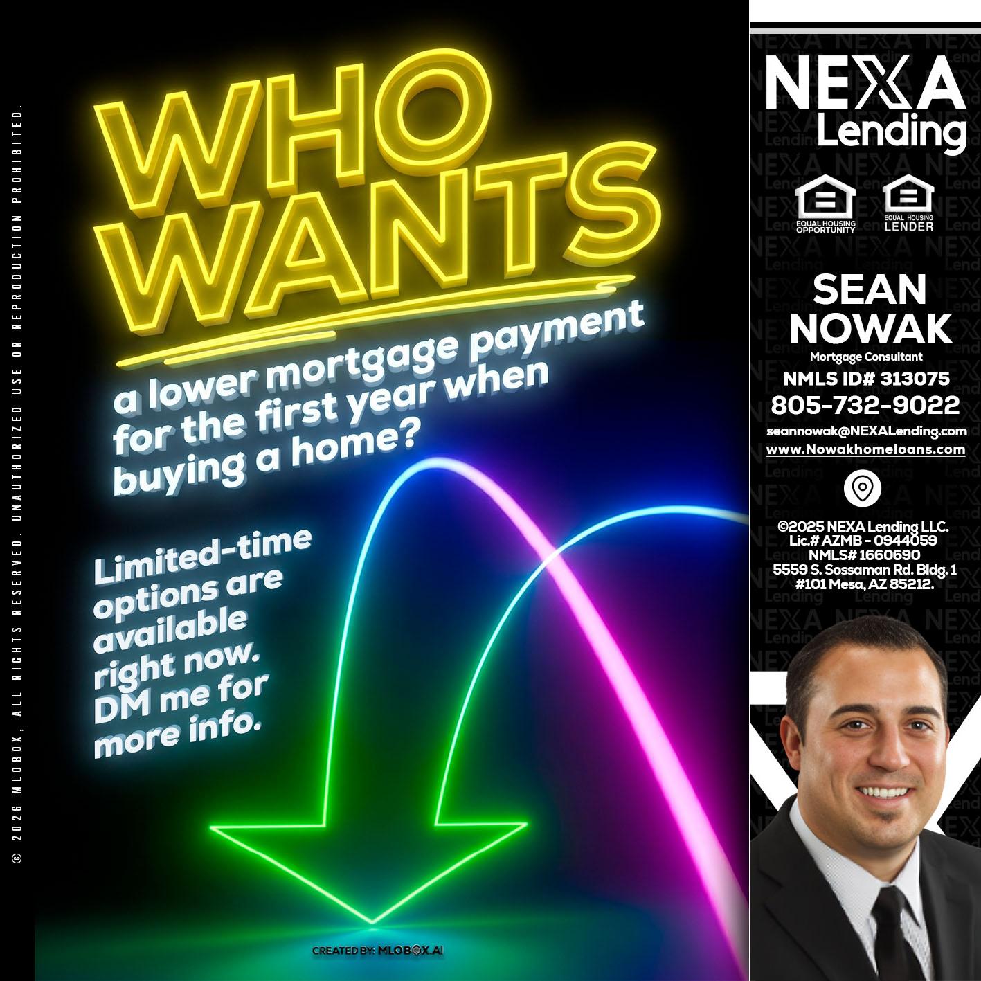 WHO WANTS - Sean Nowak -Mortgage Consultant