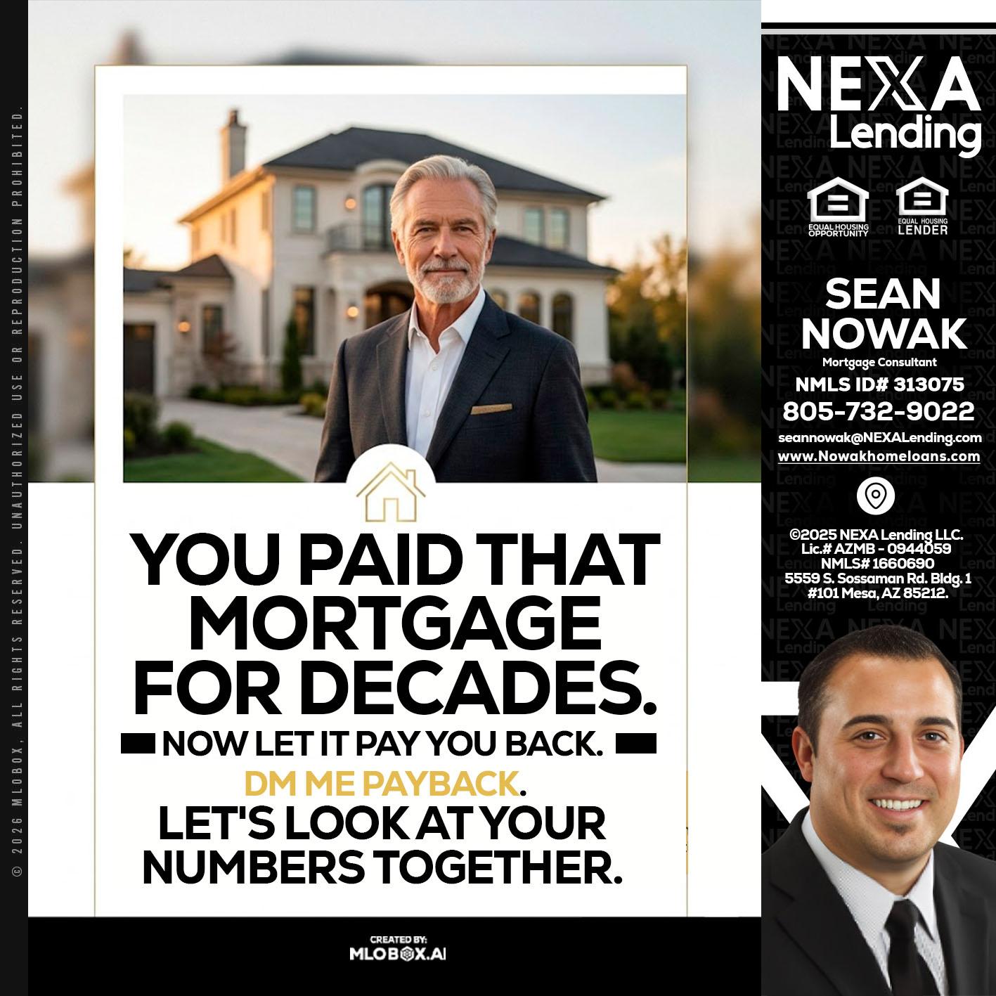 YOU PAID THAT MORTGAGE - Sean Nowak -Mortgage Consultant