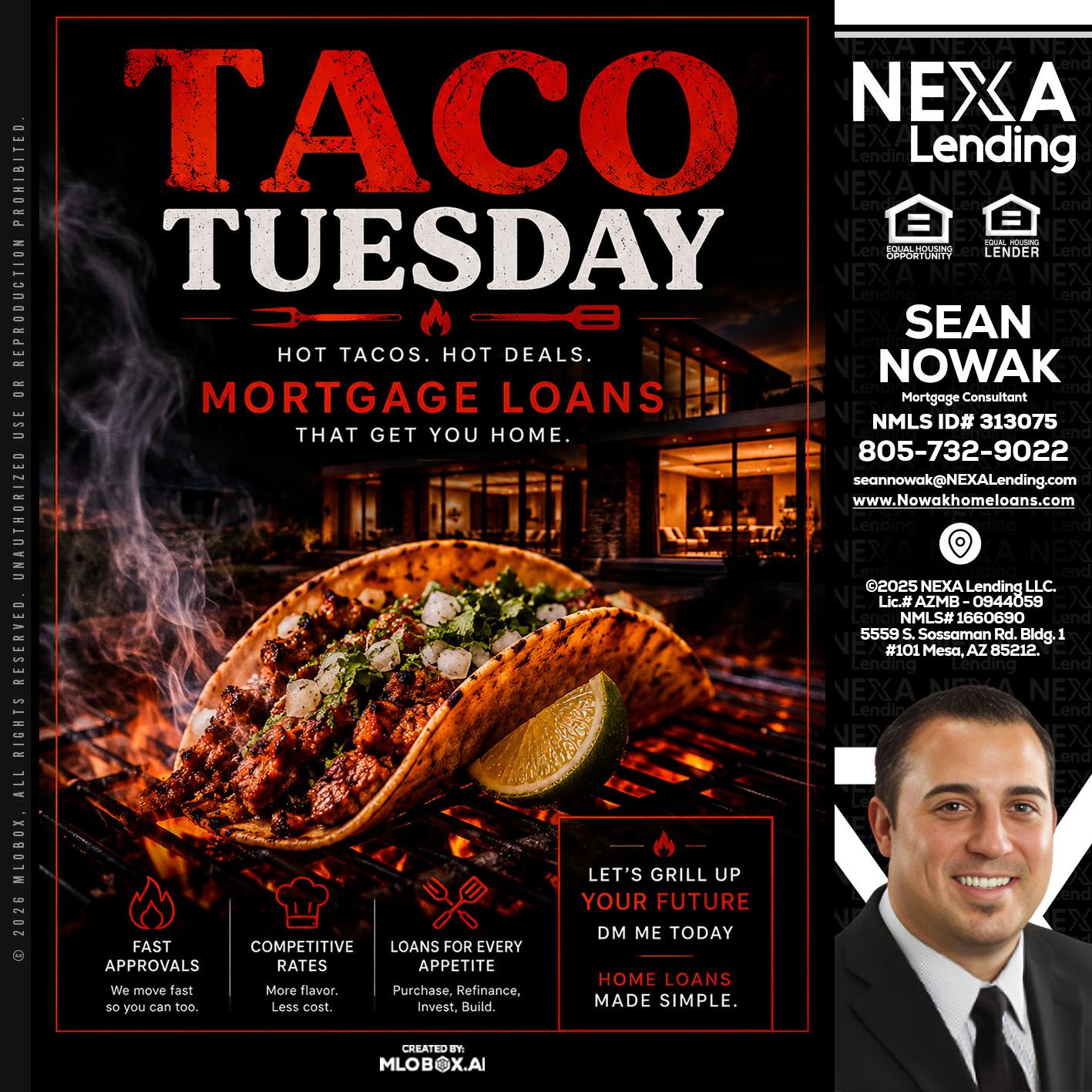 TACO TUESDAY - Sean Nowak -Mortgage Consultant