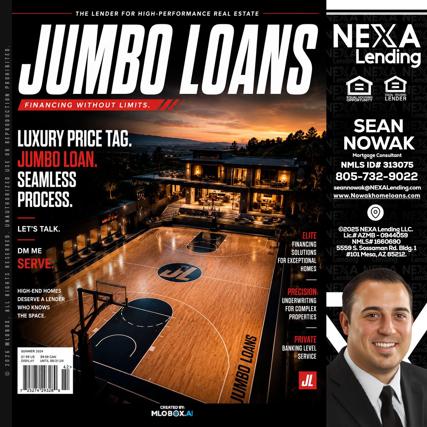 JUMBO LOANS - Sean Nowak -Mortgage Consultant