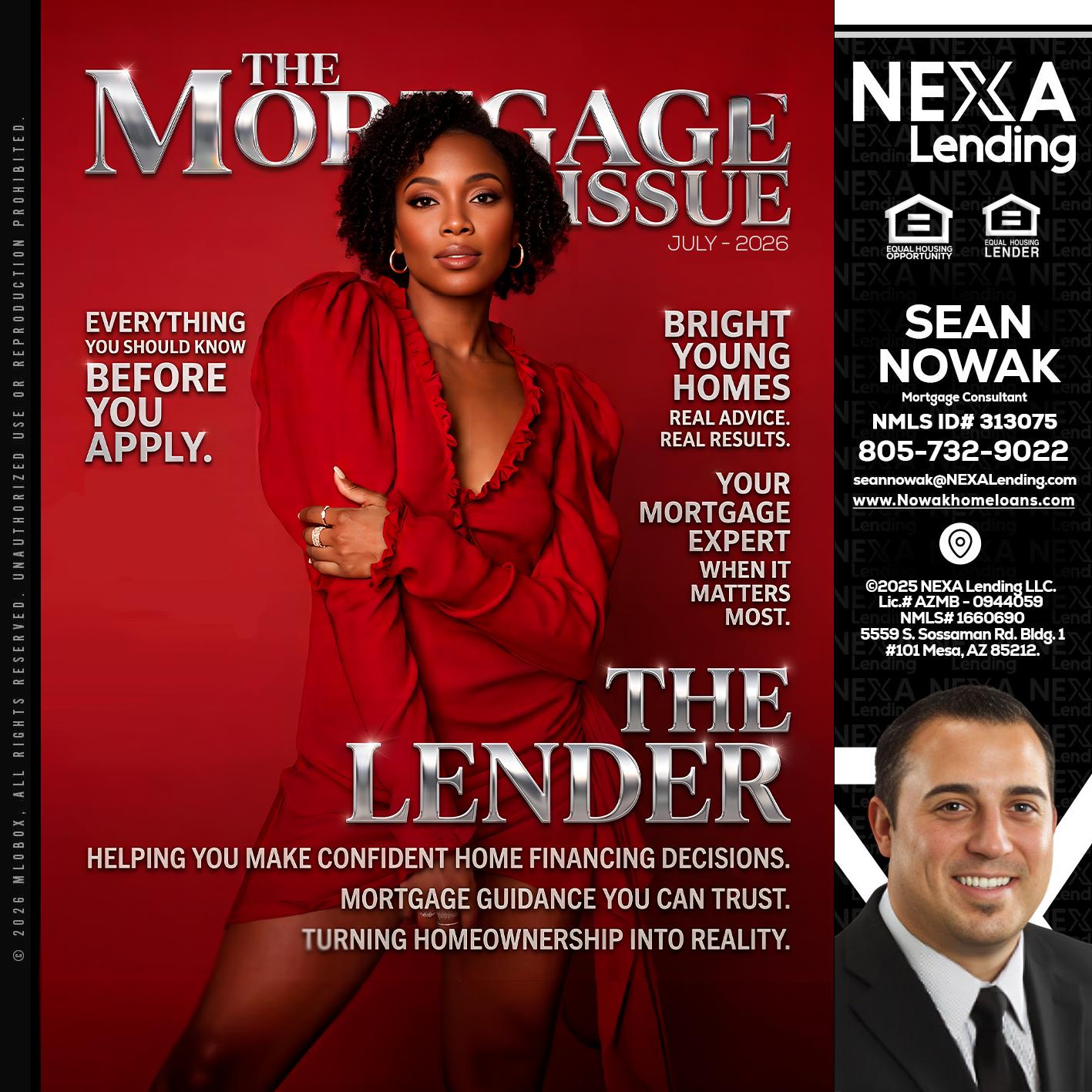 THE MORTGAGE ISSUE JULY - Sean Nowak -Mortgage Consultant