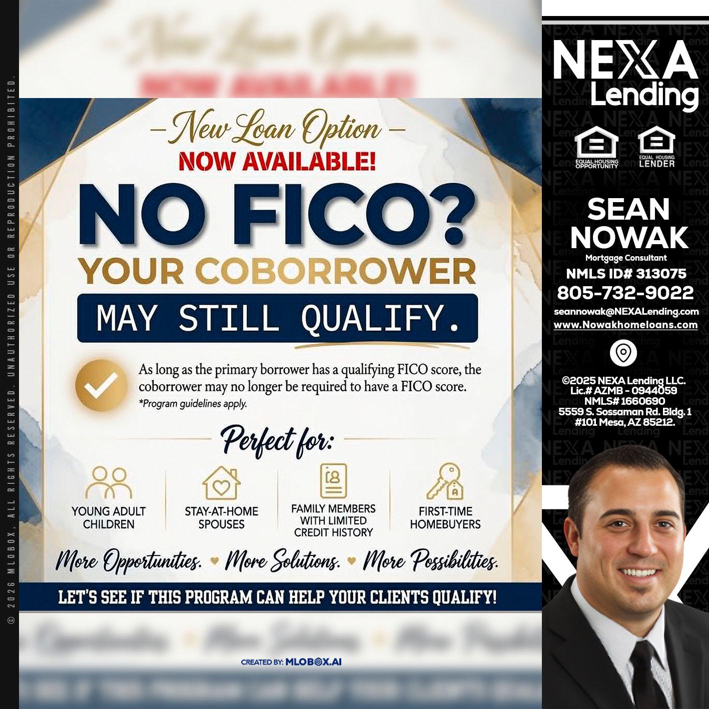 NO FICO? - Sean Nowak -Mortgage Consultant